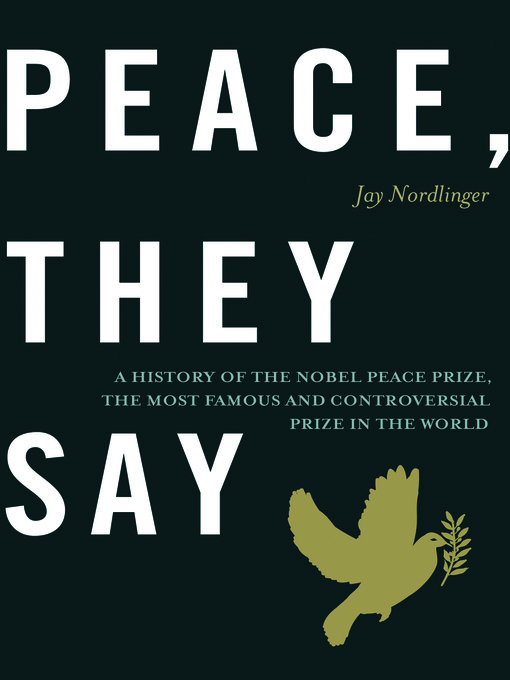 Title details for Peace, They Say by Jay Nordlinger - Wait list